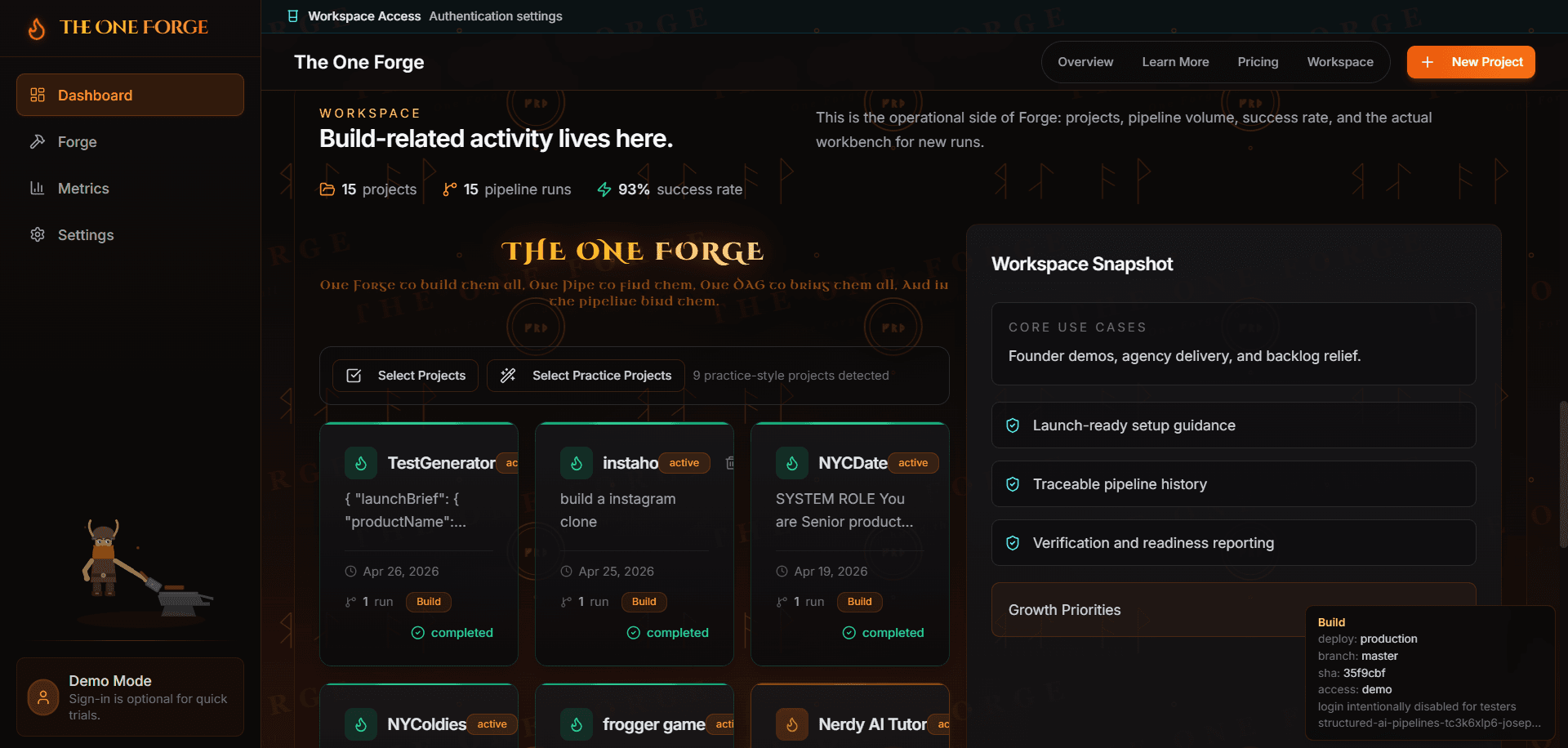 The One Forge workspace — pipeline view